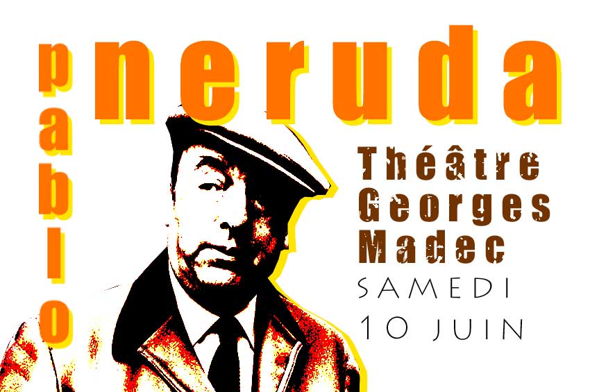 You are currently viewing Pablo Neruda à l’honneur