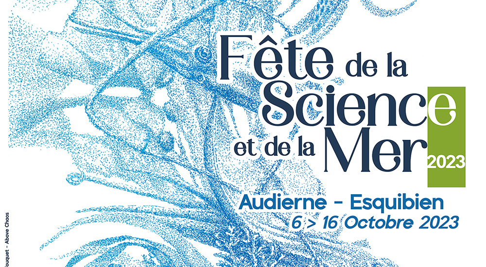 You are currently viewing 3ème édition de la Fête de la Science et de la Mer à Audierne du 6 au 16 octobre 2023
